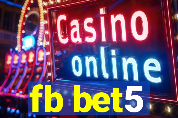 fb bet5